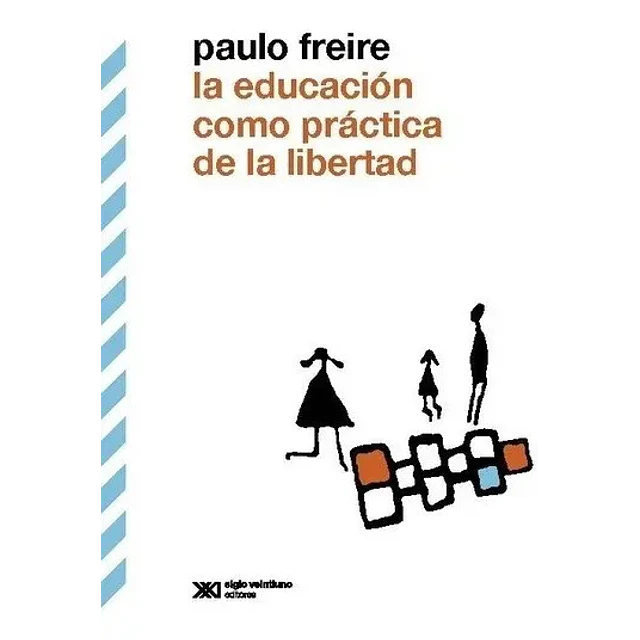 La educación como práctica de la libertad