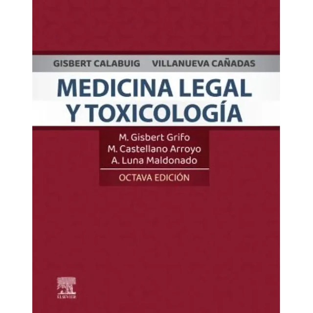 Medicina legal y toxicología Gisbert Calabuig