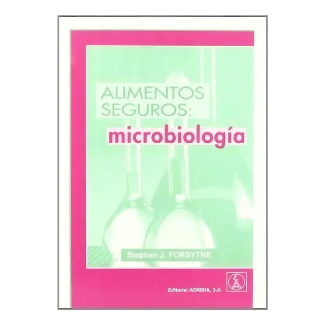 Alimentos seguros: microbiologia