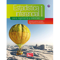 Estadística inferencial 1 para ingeniería y ciencias