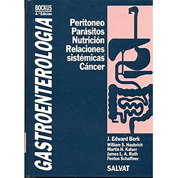 Bockus. Gastroenterologia. 7. Peritoneo, parasitos. Nutricion. Rel