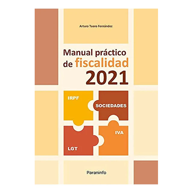 Manual práctico de fiscalidad 2021
