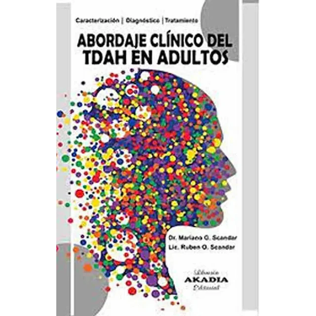 Abordaje Clínico del TDAH en Adultos
