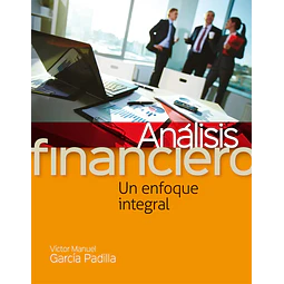 Análisis Financiero. Un Enfoque Integral