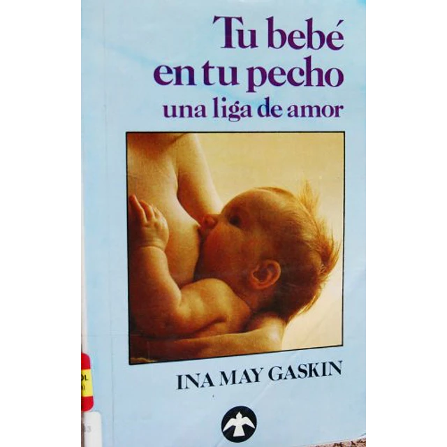 Tu bebe en pecho una liga de amor