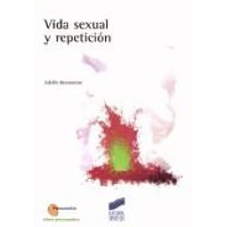 Vida Sexual y Repetición