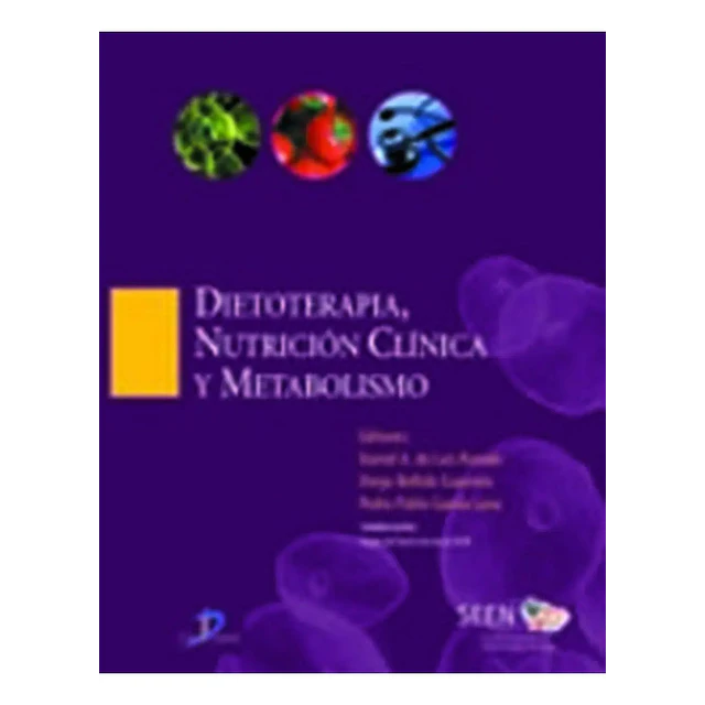 Dietoterapia, Nutrición Clínica y Metabolismo