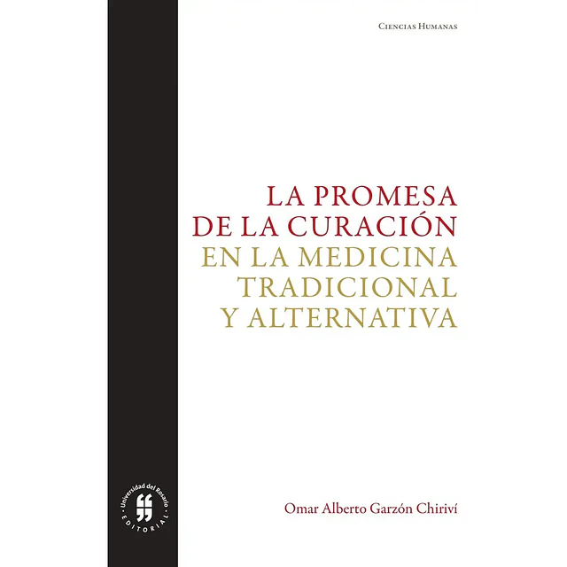 Promesa de Curación en la Medicina Tradicional y Alternativa