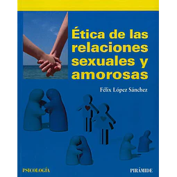 Ética de las relaciones sexuales y amorosas