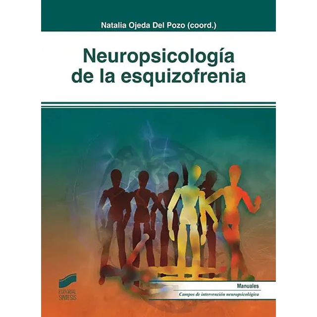 Neuropsicología de la esquizofrenia