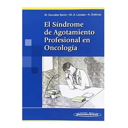 El Síndrome de Agotamiento Profesional en Oncología