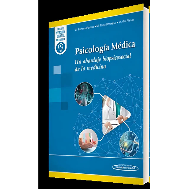Psicología médica. Un abordaje biopsicosocial de la medicina