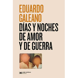 Días y noches de amor y de guerra