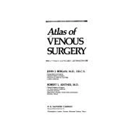 Atlas of Venous Surgery