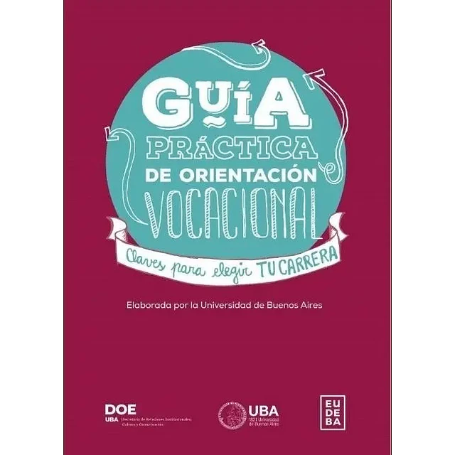 Guía práctica de orientación vocacional