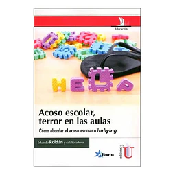 Acoso Escolar, terror en las aulas