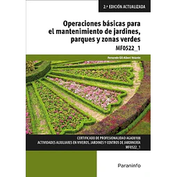 Operaciones básicas para el mantenimiento de jardines, parques y zonas verdes