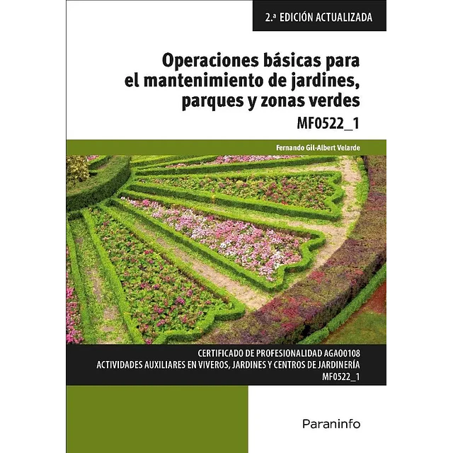 Operaciones básicas para el mantenimiento de jardines, parques y zonas verdes