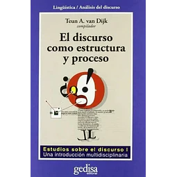 El discurso como estructura y proceso