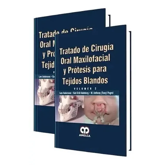 Tratado de Cirugía Oral Maxilofacial y Prótesis para Tejidos Blandos 2 Tomos