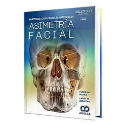 Prácticas actuales para el manejo de la asimetría facial
