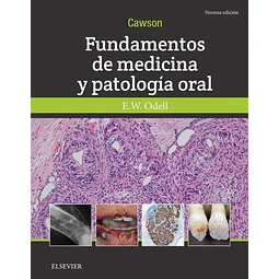 Fundamentos de Medicina y Patología Oral Cawson