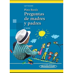 Plata Rueda. Preguntas de madres y padres