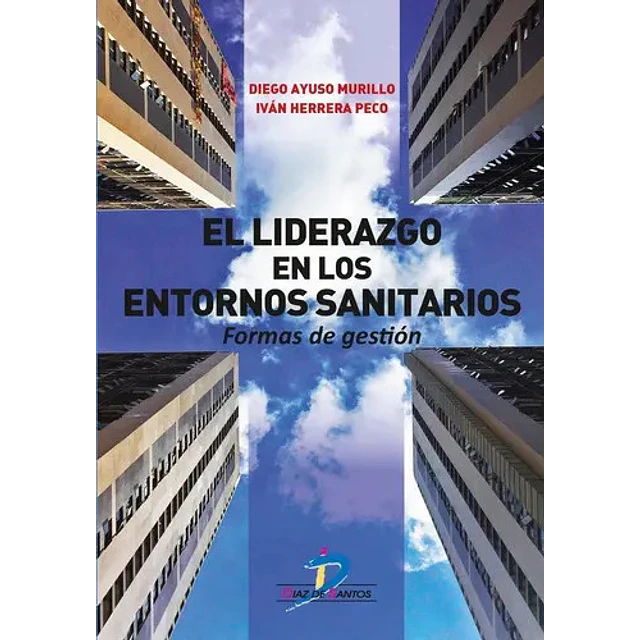 El Liderazgo en los Entornos Sanitarios