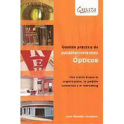 Gestión práctica de establecimientos Ópticos
