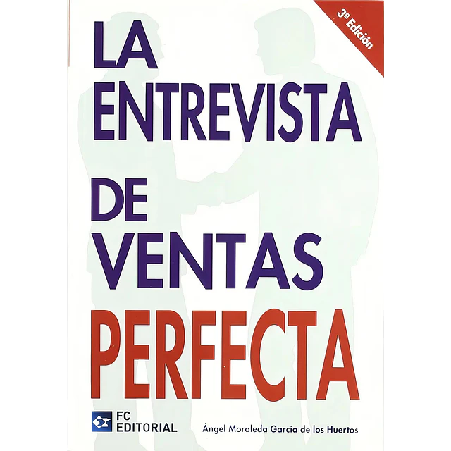 La entrevista de Ventas Perfecta