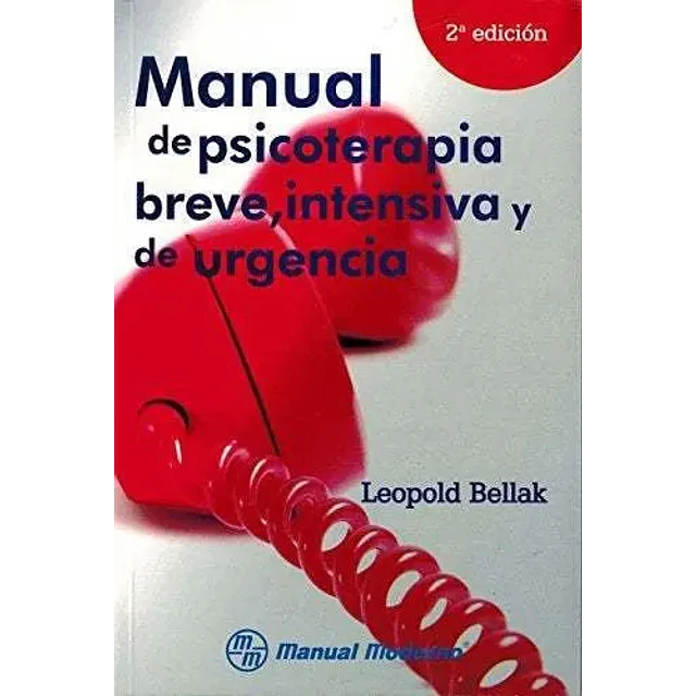 Manual de Psicoterapia Breve, Intensiva y de Urgencia