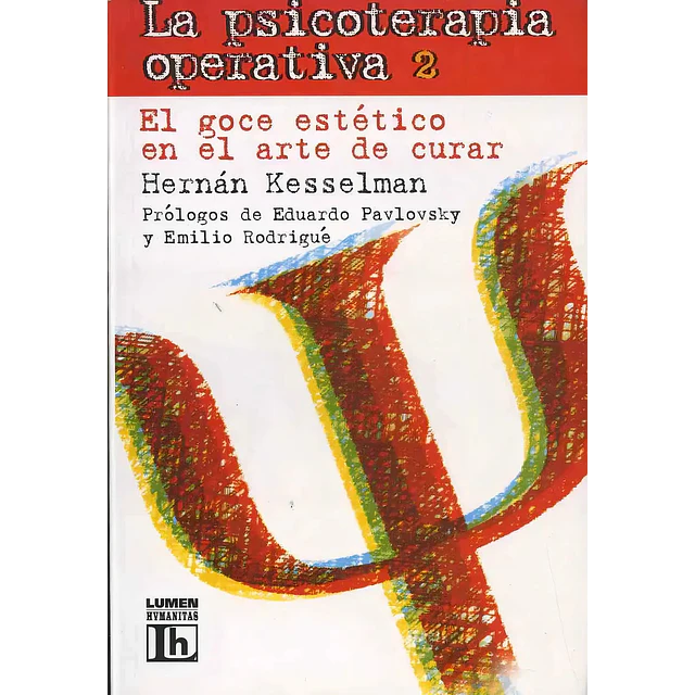 La psicoterapia operativa: el goce estético en el arte de curar