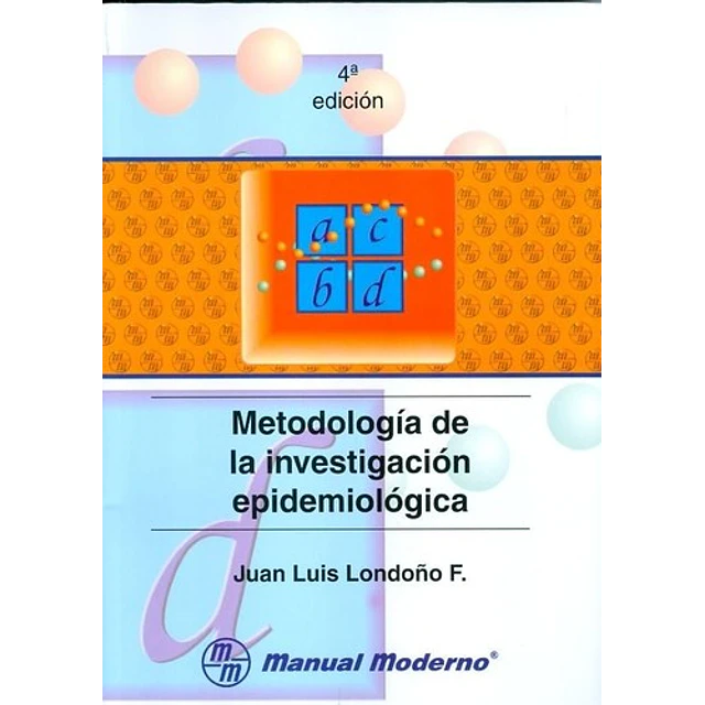 Metodología de la investigación epidemiológica