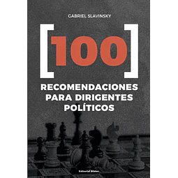 100 Recomendaciones para dirigentes políticos