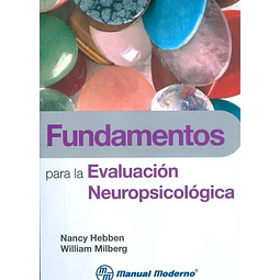 Fundamentos para la Evaluación Neuropsicológica
