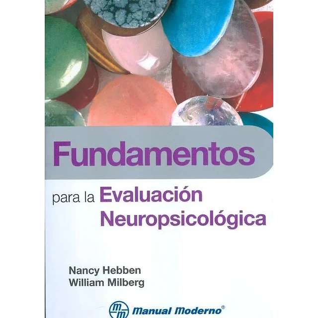 Fundamentos para la Evaluación Neuropsicológica