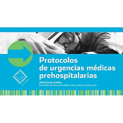 Protocolos de Urgencias Médicas Prehospitalarias