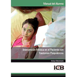 Intervención Médica en el Paciente con Trastornos Psiquiátricos