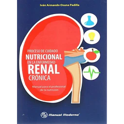 Proceso de cuidado nutricional en la enfermedad renal crónica