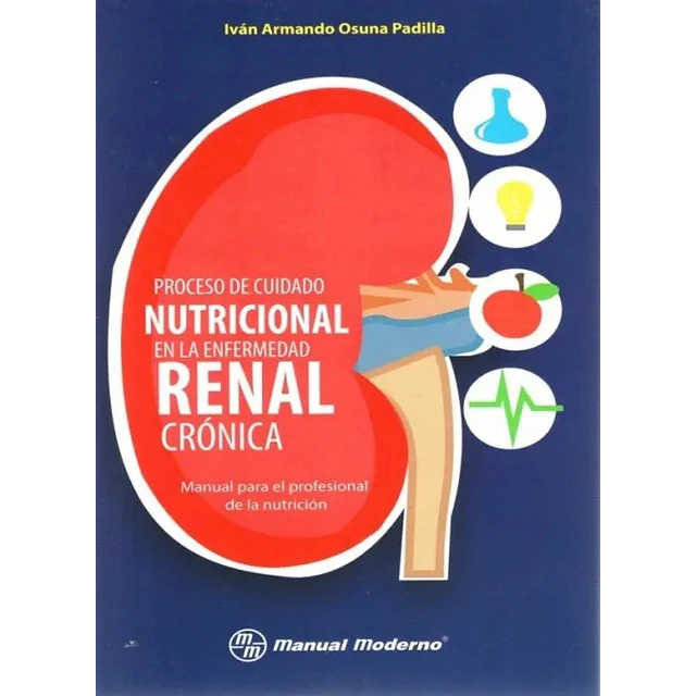 Proceso de cuidado nutricional en la enfermedad renal crónica