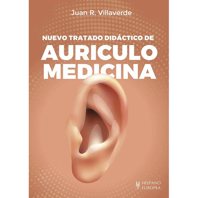 Nuevo tratado didáctico de Auriculo medicina