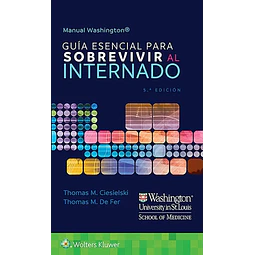 Guía Esencial para Sobrevivir al Internado Manual Washington