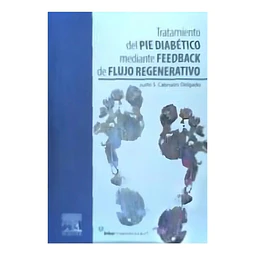 Tratamiento del Pie Diabético mediante Feedback de Flujo Regenerativo