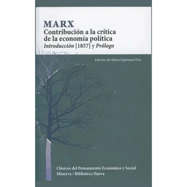 Marx Contribución a la crítica de la economía política