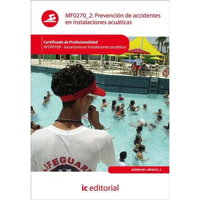 MF0270_2: Prevencion de accidentes en instalaciones acuaticas