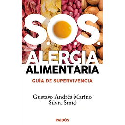 SOS Alergia alimentaria. Guia de supervivencia