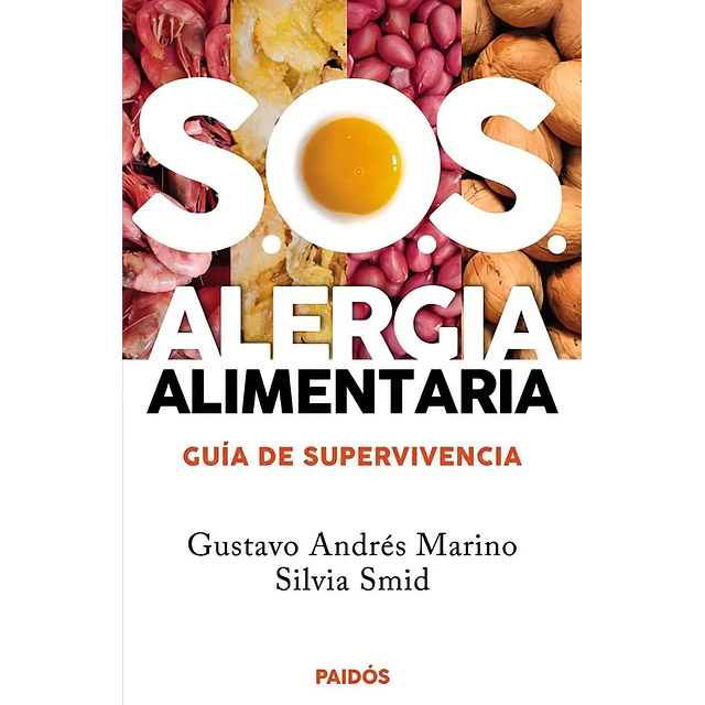 SOS Alergia alimentaria. Guia de supervivencia