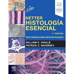 Netter Histología esencial con correlación histopatológica