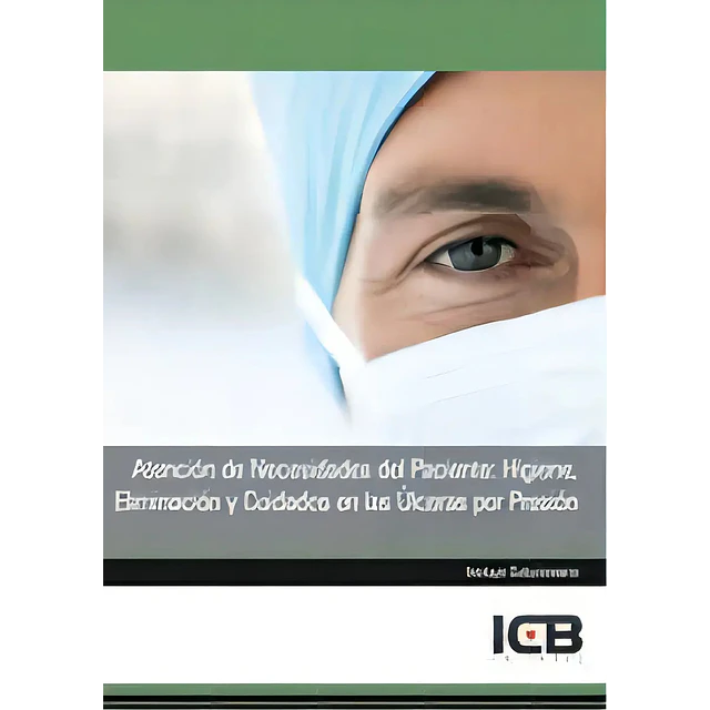 Atención de Necesidades del Paciente: Higiene, Eliminación y Cuidados en las Úlceras por Presión