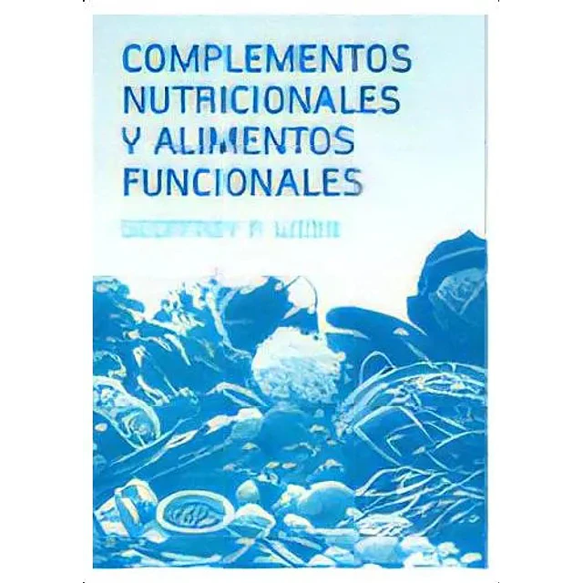 Complementos Nutricionales y Alimentos Funcionales